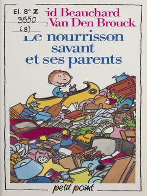 cover image of Le Nourrisson savant et ses parents